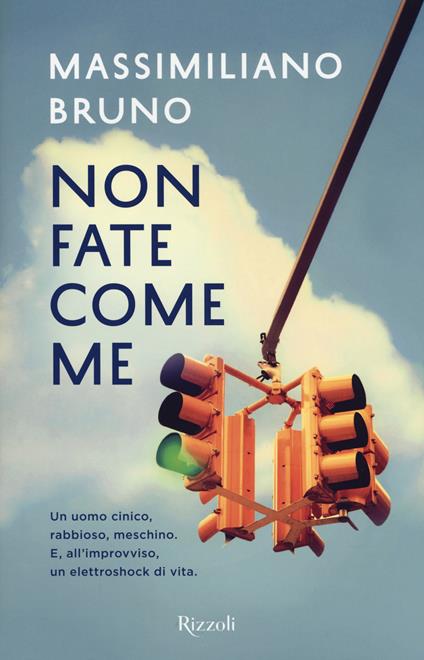 Non fate come me - Massimiliano Bruno - copertina