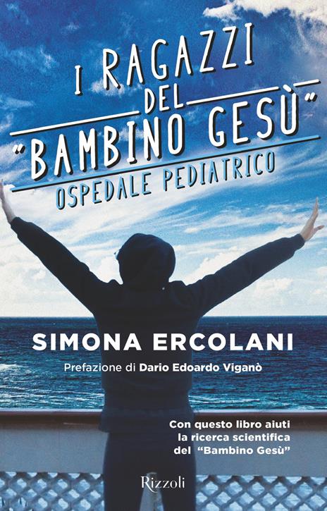 I ragazzi del «Bambino Gesù» ospedale pediatrico - Simona Ercolani - 2