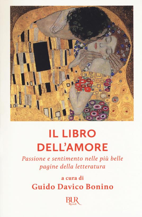 Il libro dell'amore. Passione e sentimento nelle più belle pagine della letteratura - copertina