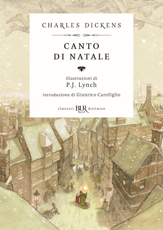 Canto di Natale - Charles Dickens - Libro - Rizzoli - BUR Classici BUR  Deluxe