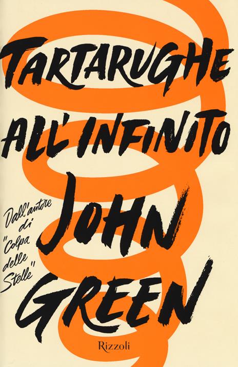 Tartarughe all'infinito - John Green - 2