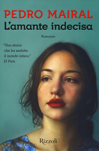 L'amante indecisa - Pedro Mairal - copertina