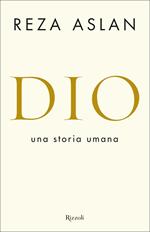 Dio. Una storia umana