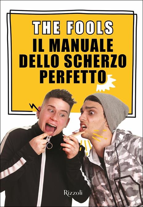 Il manuale dello scherzo perfetto. Con Contenuto digitale per download e accesso on line - The Fools - copertina