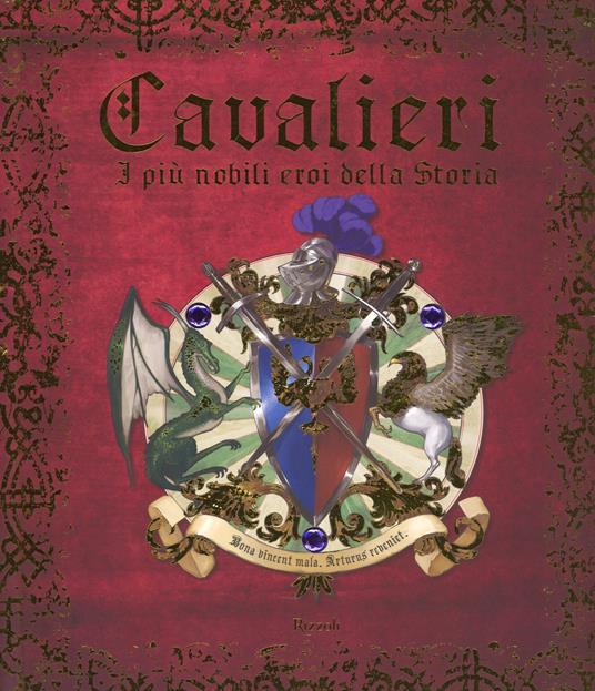 Cavalieri. I più nobili eroi della storia. Ediz. a colori - Dugald Steer - copertina