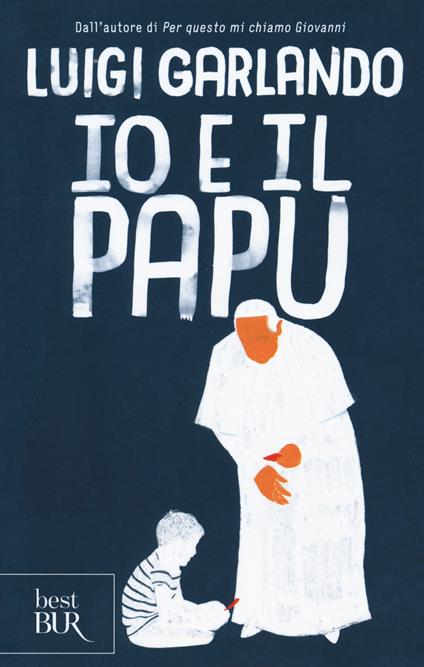 Io e il Papu - Luigi Garlando - copertina