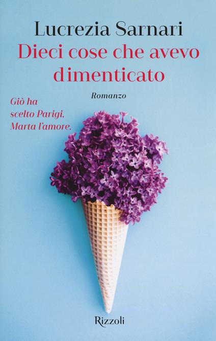 Dieci cose che avevo dimenticato - Lucrezia Sarnari - copertina