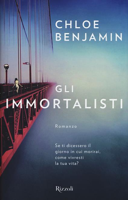 Gli immortalisti - Chloe Benjamin - copertina