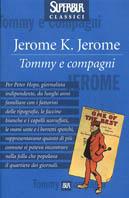 Tommy e compagni - Jerome K. Jerome - copertina