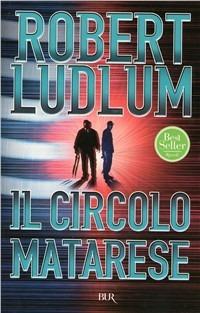 Circolo Matarese - Robert Ludlum - copertina