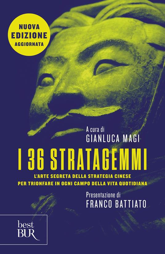 I 36 stratagemmi. L'arte segreta della strategia cinese per trionfare in ogni campo della vita quotidiana. Nuova ediz. - copertina