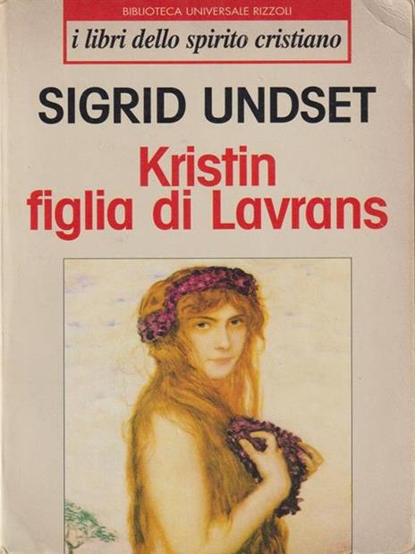 Kristin figlia di Lavrans - Sigrid Undset - 3