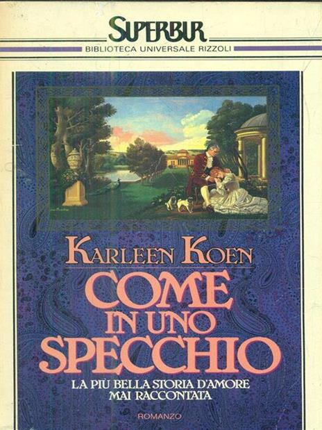 Come in uno specchio - Karleen Koen - copertina