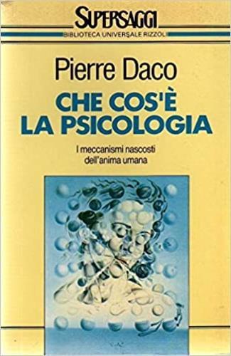 Che cos'è la psicologia - Pierre Daco - copertina