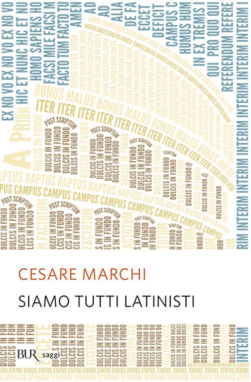 Non siamo più povera gente. I malesseri dell'Italia del grande benessere -  Cesare Marchi - Libro Usato - BUR Biblioteca Univ. Rizzoli 