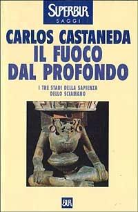 Il fuoco dal profondo - Carlos Castaneda - copertina