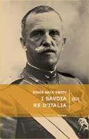 I Savoia re d'Italia - Denis Mack Smith - copertina