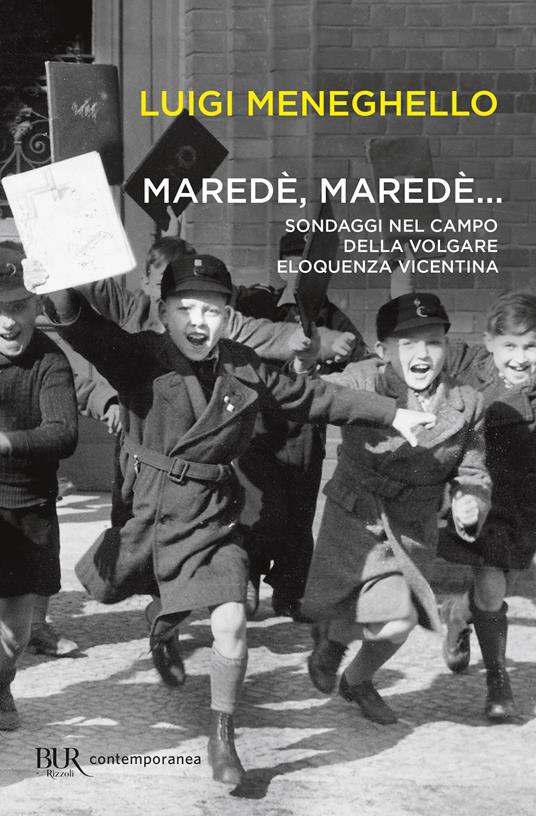 Maredè, maredè... Sondaggi nel campo della volgare eloquenza vicentina - Luigi Meneghello - copertina