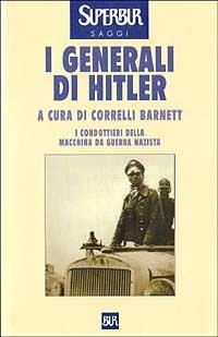 I generali di Hitler - copertina