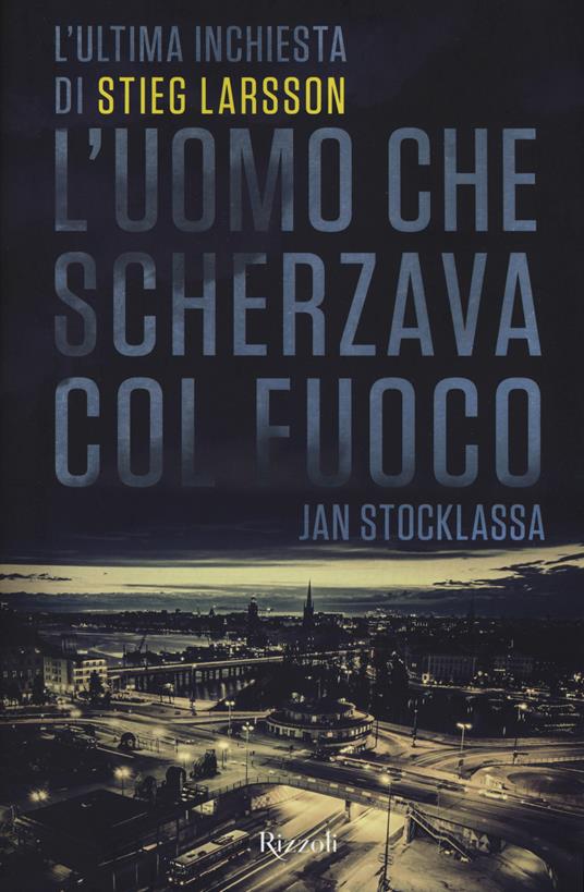 L' uomo che scherzava col fuoco - Jan Stocklassa - copertina