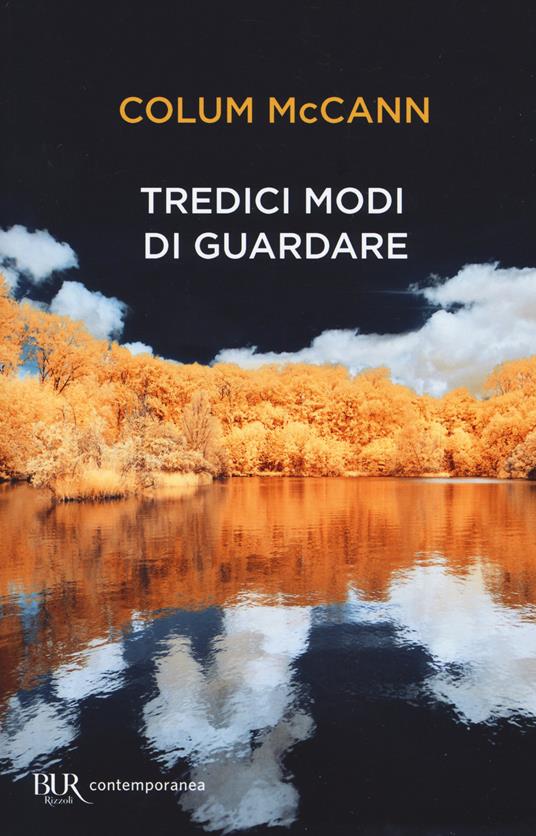 Tredici modi di guardare - Colum McCann - copertina