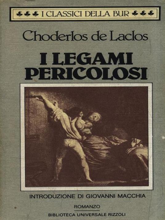 I legami pericolosi - Pierre Choderlos de Laclos - copertina