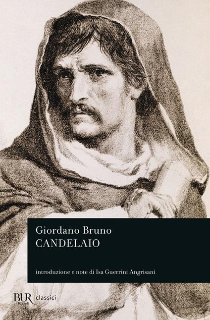 Il candelaio - Giordano Bruno - Libro - Rizzoli - BUR Teatro | IBS