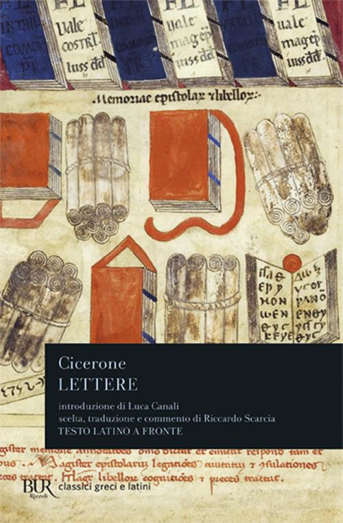 Lettere. Testo latino a fronte - Marco Tullio Cicerone - copertina