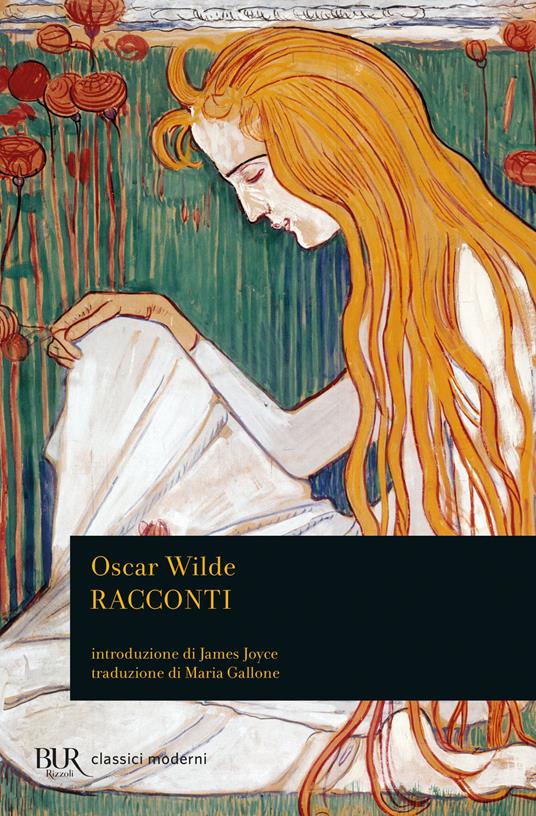 Racconti - Oscar Wilde - Libro - Rizzoli - BUR Classici