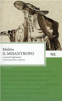 Il misantropo. Con testo a fronte - Molière - copertina