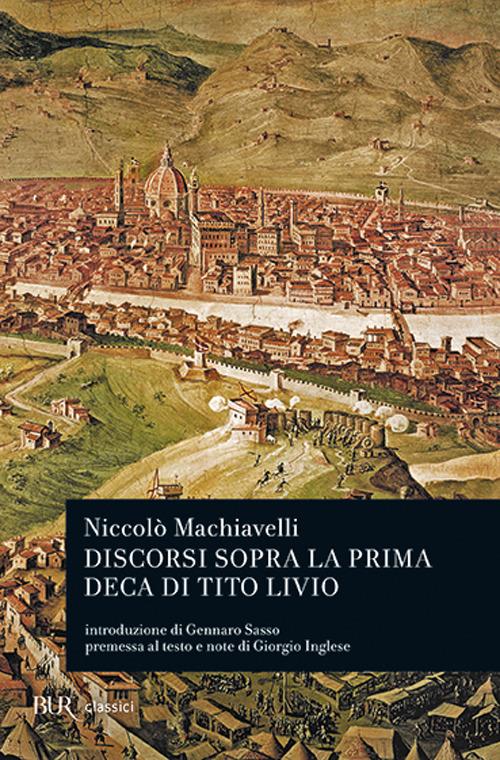 Discorsi sopra la prima deca di Tito Livio - Niccolò Machiavelli - copertina