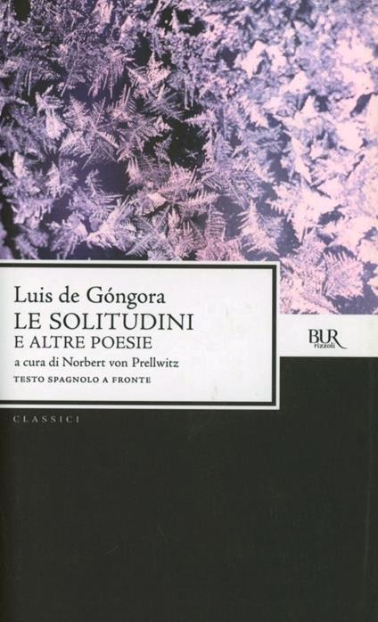 Le solitudini e altre poesie. Testo spagnolo a fronte - Luís de Góngora - copertina