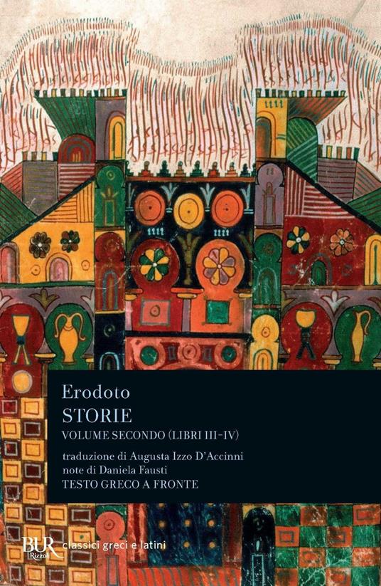 Storie. Testo greco a fronte. Vol. 2: Libri 3º-4º - Erodoto - copertina