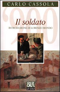 Il soldato - Carlo Cassola - copertina