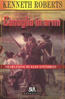 Canaglia in armi - Kenneth Roberts - copertina