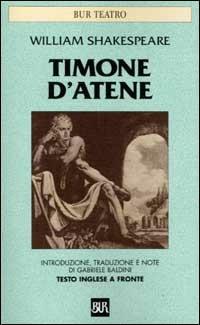 Timone d'Atene. Testo inglese a fronte - William Shakespeare - copertina