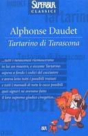 Le prodigiose avventure di Tartarino di Tarascona - Alphonse Daudet - copertina