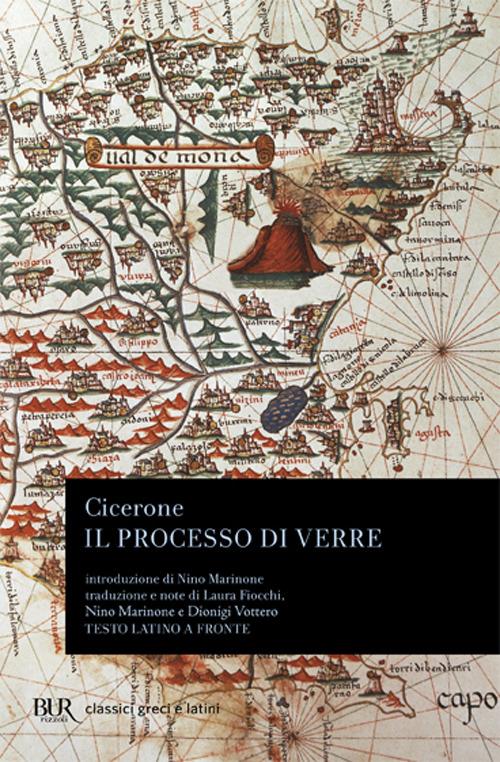 Il processo di Verre. Testo latino a fronte - Marco Tullio Cicerone - Libro  - Rizzoli - BUR Classici greci e latini