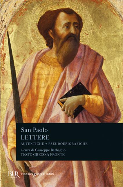 Lettere - Paolo (san) - Libro - Rizzoli - BUR Classici greci e latini | IBS