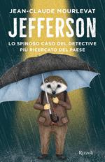 Jefferson. Lo spinoso caso del detective più ricercato del paese