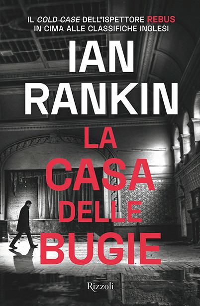 La casa delle bugie. Un'indagine di John Rebus - Ian Rankin - copertina