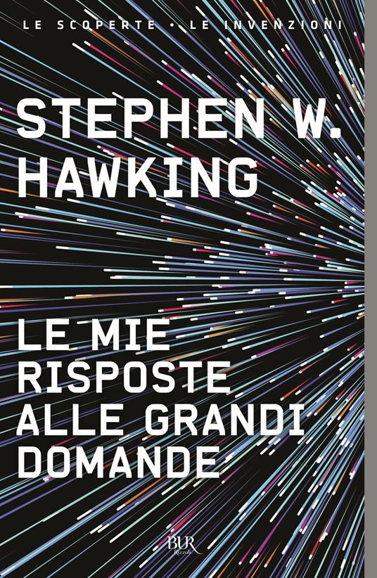 Le mie risposte alle grandi domande - Stephen Hawking - copertina