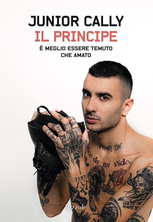 Il principe. È meglio essere temuto che amato - Junior Cally - copertina