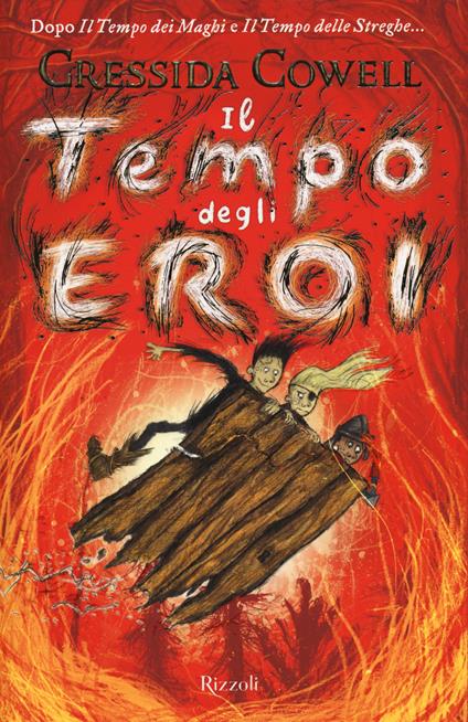 Il tempo degli eroi - Cressida Cowell - copertina