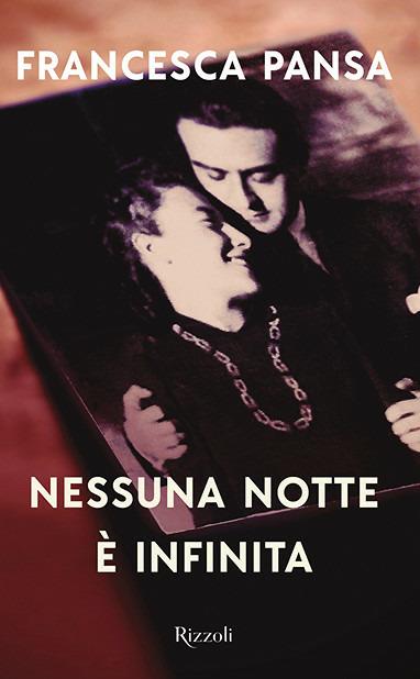 Nessuna notte è infinita - Francesca Pansa - copertina