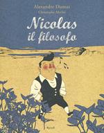 Nicolas il filosofo. Ediz. a colori