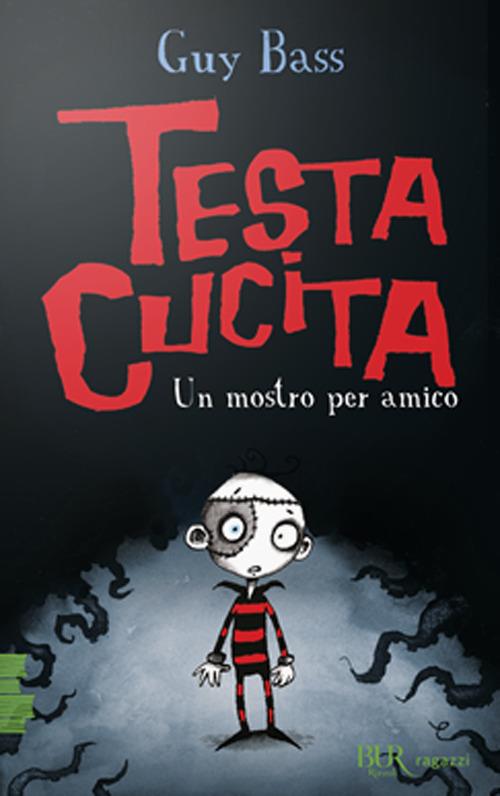 Un mostro per amico. TestaCucita - Guy Bass - copertina