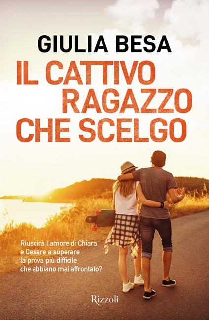 Il cattivo ragazzo che scelgo - Giulia Besa - copertina