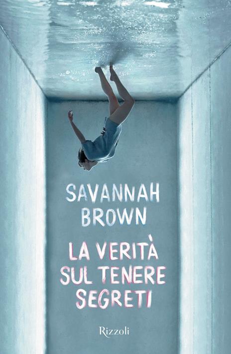 La verità sul tenere segreti - Savannah Brown - 2