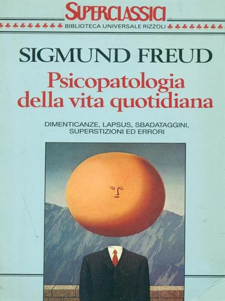 Psicopatologia della vita quotidiana - Sigmund Freud - 3